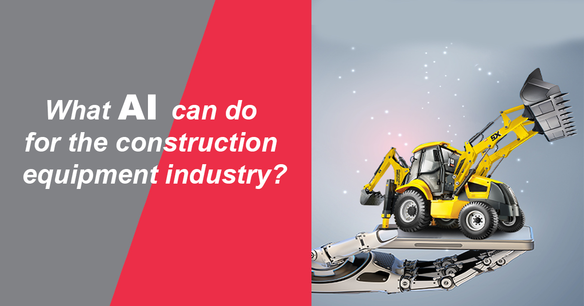 AI Construction equipment industry 